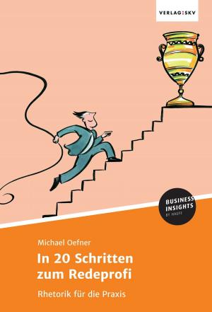 Cover of the book In 20 Schritten zum Redeprofi by Michael Lorenz, Uta Rohrschneider