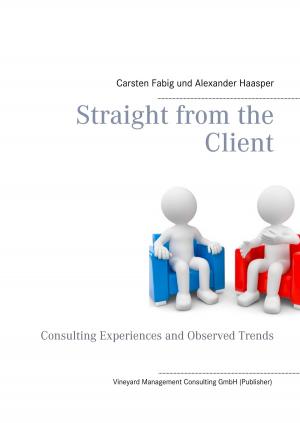 Cover of the book Straight from the Client by Wolfgang Förster