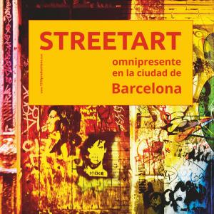 Cover of the book Streetart omnipresente en la ciudad de Barcelona by Beatrix Petrikowski, Michael Petrikowski