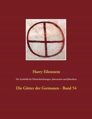 Cover of the book Die Symbolik der Himmelsrichtungen, Jahreszeiten und Jahresfeste by Andreas Schäfer
