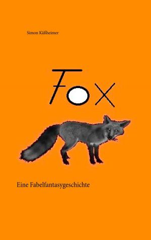 Cover of the book Fox by Johann Henseler