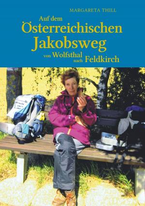 Book cover of Auf dem Östereichischen Jakobsweg von Wolfsthal nach Feldkirch