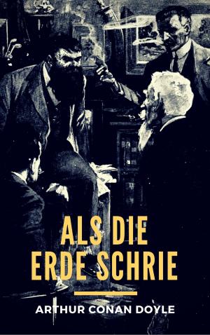 Cover of the book Als die Erde schrie by Charlotte Russell