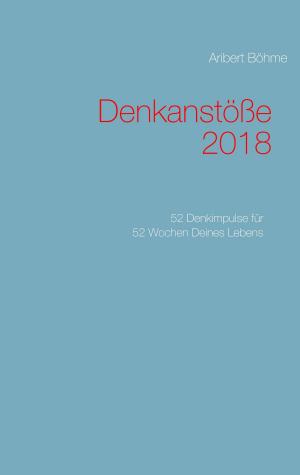 Cover of the book Denkanstöße 2018 by Klaus-P. Wagner