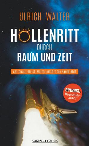 Cover of the book Höllenritt durch Raum und Zeit by Ulrich Offenberg