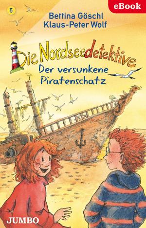Book cover of Die Nordseedetektive. Der versunkene Piratenschatz