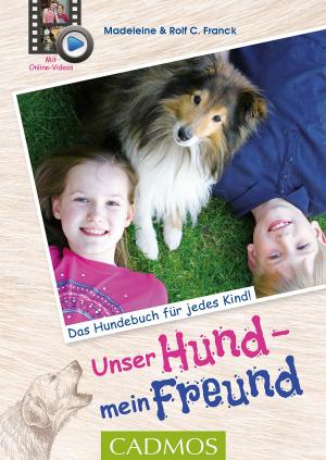 Book cover of Unser Hund, mein Freund