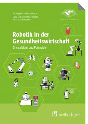 Book cover of Robotik in der Gesundheitswirtschaft