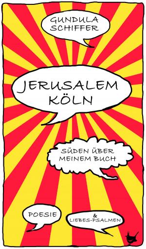 Cover of the book Jerusalem-Köln by Andreas Deffner