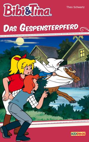 Book cover of Bibi & Tina - Das Gespensterpferd