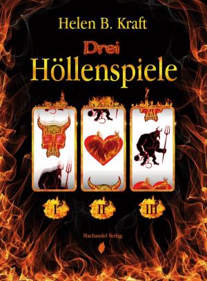 Cover of the book Drei Höllenspiele by Tina Alba