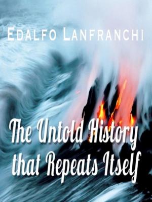 Cover of the book The Untold History that Repeats itself by G. Horsam