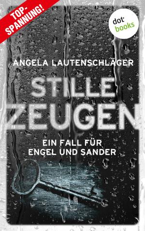 Cover of the book Stille Zeugen - Ein Fall für Engel und Sander 1 by Ashley Bloom auch bekannt als SPIEGEL-Bestseller-Autorin Manuela Inusa