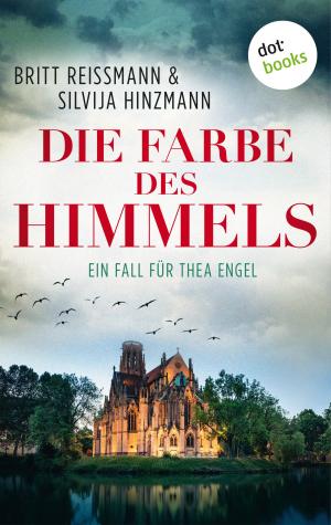 bigCover of the book Die Farbe des Himmels: Ein Fall für Thea Engel - Band 1 by 