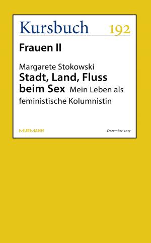 Cover of the book Stadt, Land, Fluss beim Sex by Christina von Braun