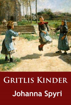 Cover of the book Gritlis Kinder by Natasha Blackthorne