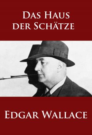 Cover of the book Das Haus der Schätze by Friedrich Glauser