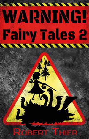 Book cover of WARNING! Fairy Tales 2