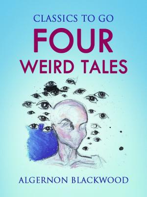 Cover of the book Four Weird Tales by Anton Chekhov