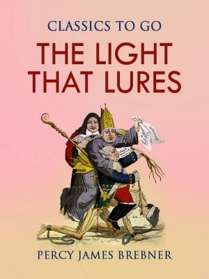 Cover of the book The Light That Lures by Rudyard Kipling