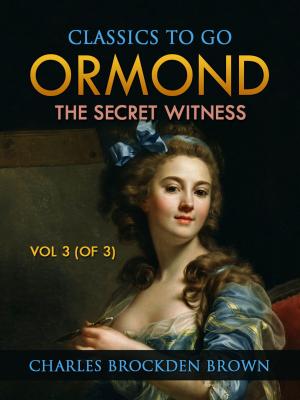 Book cover of Ormond; Or, The Secret Witness. Volume 3 (of 3)