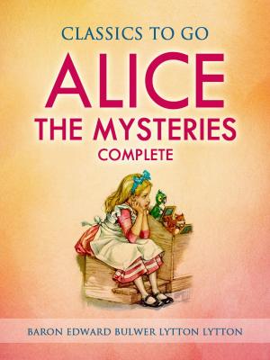 Book cover of Alice, or the Mysteries