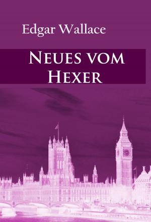 Cover of the book Neues vom Hexer by H. G. Wells
