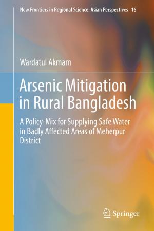Cover of the book Arsenic Mitigation in Rural Bangladesh by Masayuki Matsui