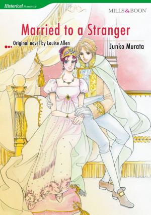 Cover of the book MARRIED TO A STRANGER by Susanna Carr