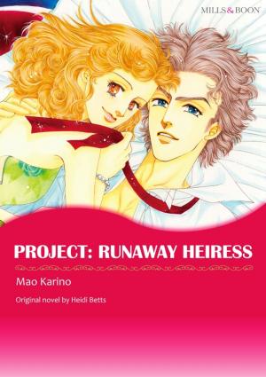 Cover of the book PROJECT: RUNAWAY HEIRESS by studio MOODONG