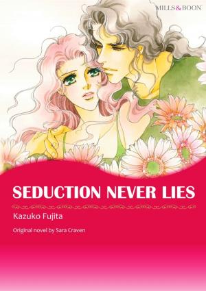 Book cover of SEDUCTION NEVER LIES