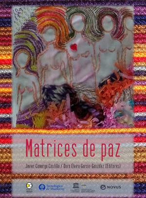 Cover of the book Matrices de paz by Pedro Henríquez Ureña