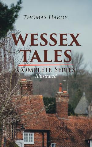 Cover of the book WESSEX TALES - Complete Series (Illustrated) by Louisa May Alcott