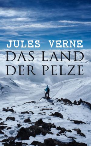 Cover of the book Das Land der Pelze by Immanuel Kant