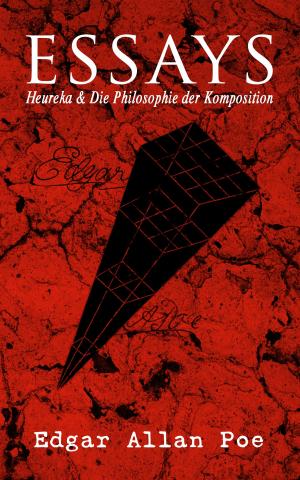 Cover of the book Essays: Heureka & Die Philosophie der Komposition by Selma Lagerlöf