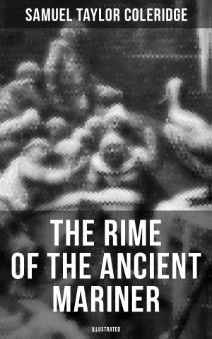 Cover of the book The Rime of the Ancient Mariner (Illustrated) by Émile Gaboriau