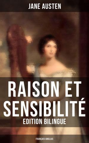 Cover of the book Raison et Sensibilité (Edition bilingue: français-anglais) by Confucius