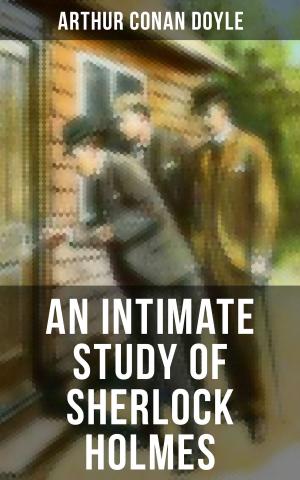 Cover of the book An Intimate Study of Sherlock Holmes by Edgar Wallace