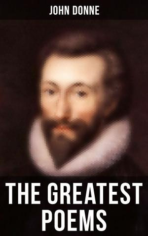 Cover of the book The Greatest Poems of John Donne by Kapitän Frederick Marryat