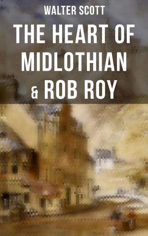 Book cover of The Heart of Midlothian & Rob Roy