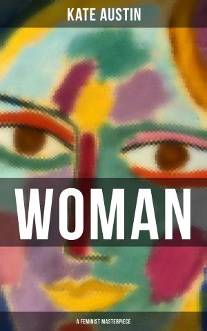 Cover of the book WOMAN (A Feminist Masterpiece) by William Shakespeare