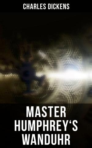 Cover of the book Master Humphrey's Wanduhr by Joachim Ringelnatz