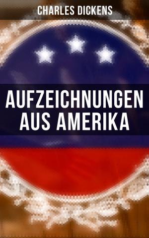 Cover of the book Aufzeichnungen aus Amerika by Mark Twain