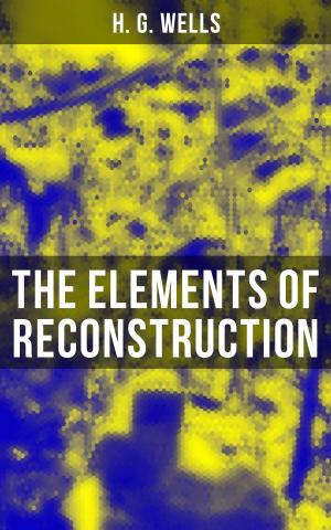Cover of the book THE ELEMENTS OF RECONSTRUCTION by Robert Browning