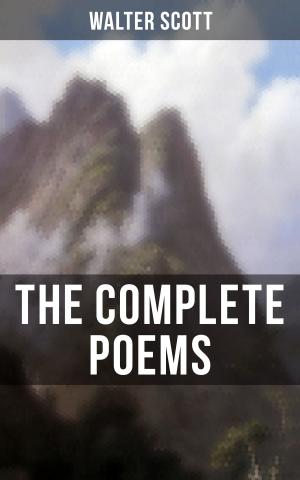 Cover of the book The Complete Poems of Sir Walter Scott by Talbot Mundy
