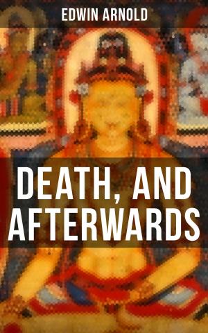 Cover of the book DEATH, AND AFTERWARDS by Peter Rosegger
