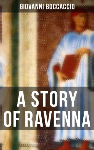 Cover of the book A STORY OF RAVENNA by Edgar Wallace
