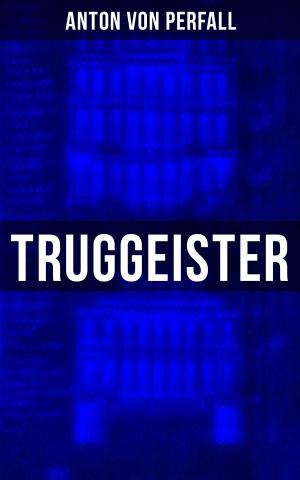 Cover of the book Truggeister by L N T Annan