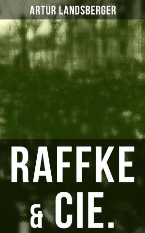 Cover of the book Raffke & Cie. by Edgar Allan Poe