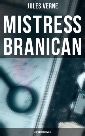 Cover of the book Mistreß Branican: Abenteuerroman by Ödön von Horváth
